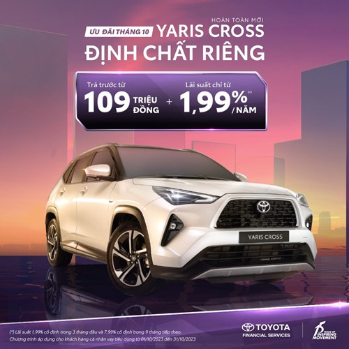 Khuyến mại tháng 10 Yaris Cross - Toyota Bến Thành